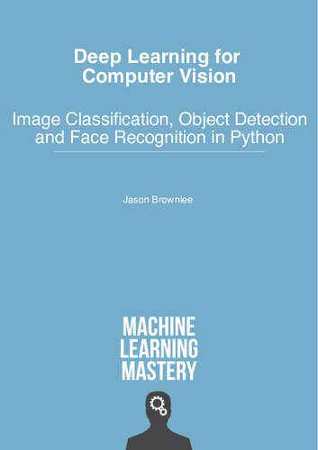 Deep Learning For Computer Vision Image Classification Object Detection And Face Recognition In Python 14 Jason Brownlee