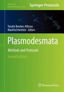 Plasmodesmata Methods And Protocols 2nd Ed 2022 Yoselin Benitezalfonso Manfred Heinlein