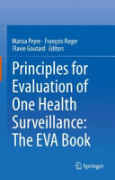 Principles For Evaluation Of One Health Surveillance The Eva Book 1st Ed 2022 Marisa Peyre Franois Roger Flavie Goutard
