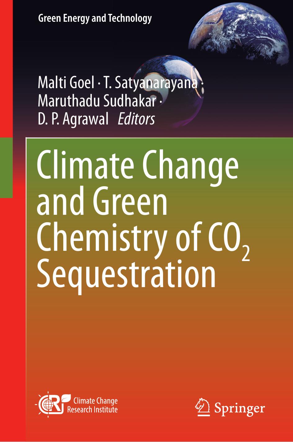 Climate Change And Green Chemistry Of Co2 Sequestration 1st Edition Malti Goel