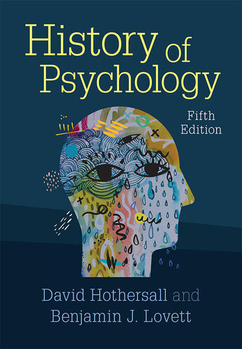 History Of Psychology 5th Edition 5th Edition David Hothersall