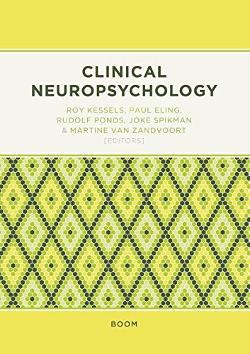 Clinical Neuropsychology 1st Edition Kessels Roy Eling Paul Ponds