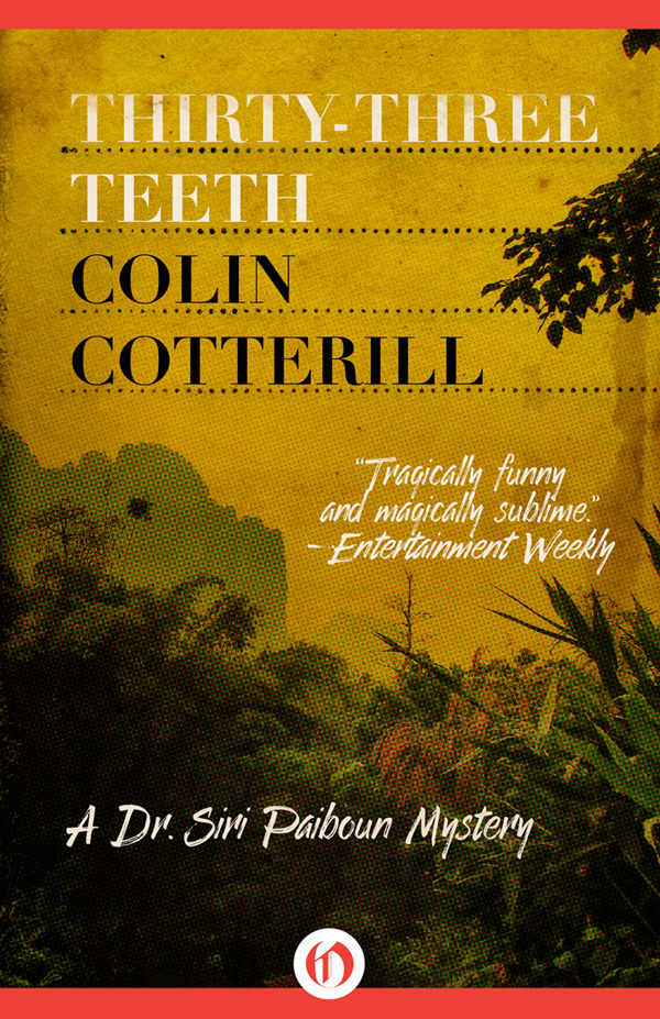 Thirtythree Teeth Colin Cotterill
