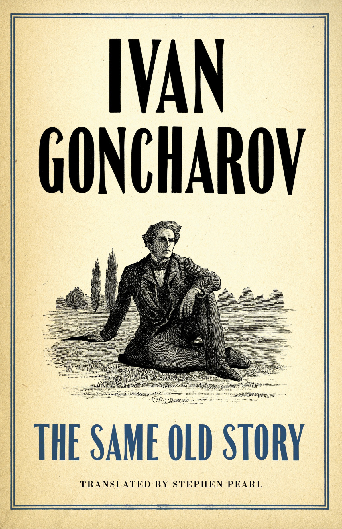 The Same Old Story Ivan Goncharov