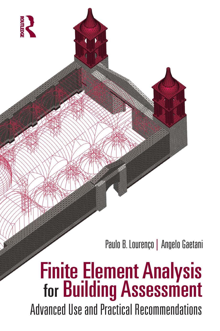 Finite Element Analysis For Building Assessment Paulo B Lourenco