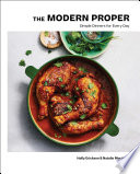 The Modern Proper Simple Dinners For Every Day A Cookbook Holly Erickson