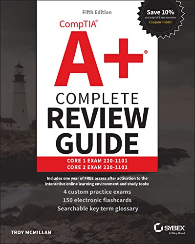Comptia A Complete Review Guide Core 1 Exam 2201101 And Core 2 Exam 2201102 5th Edition 5th Troy Mcmillan