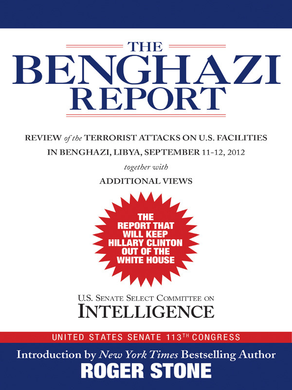 The Benghazi Report Roger Stone