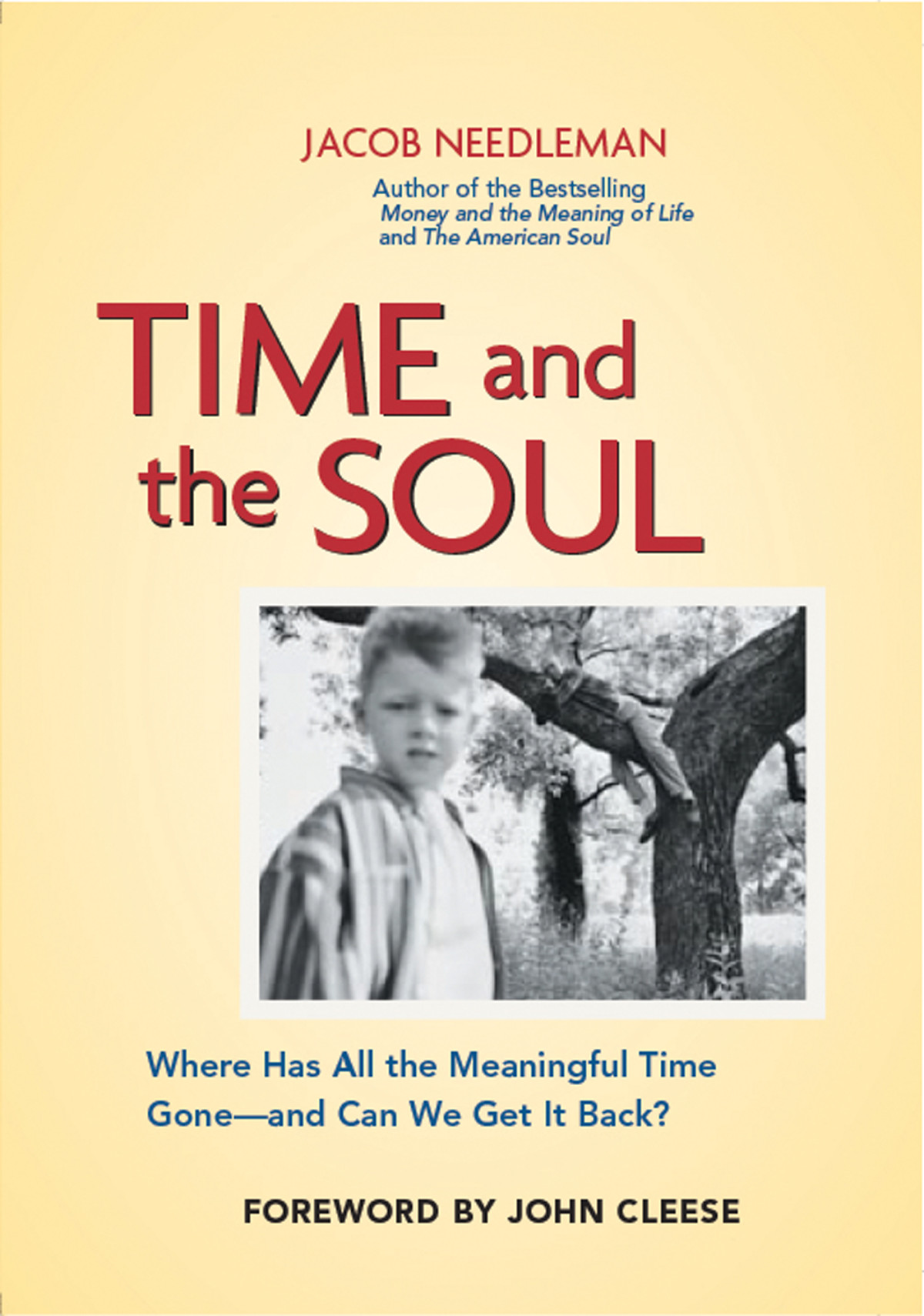 Time And The Soul Jacob Needleman