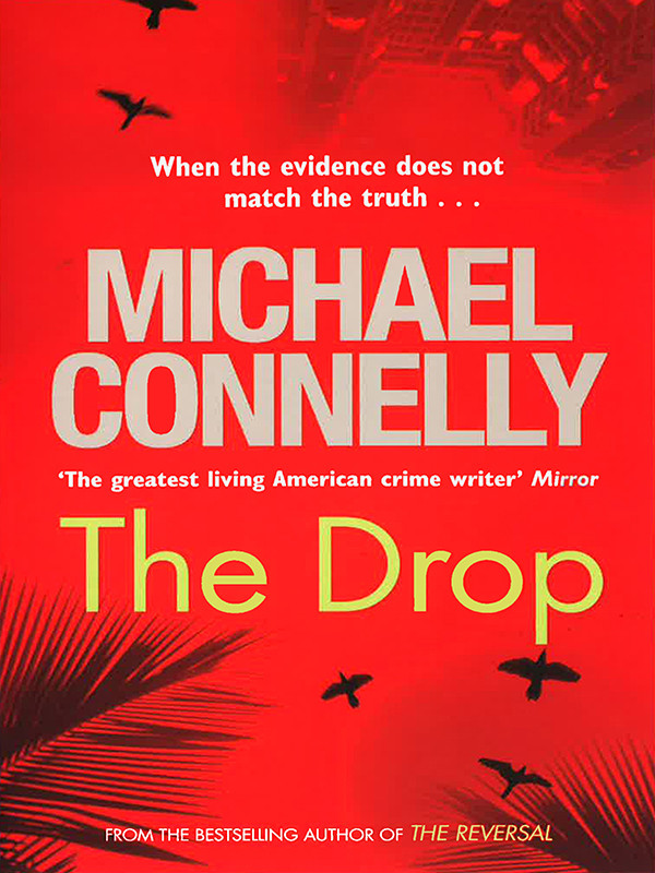 Harry Bosch 15 The Drop Michael Connelly