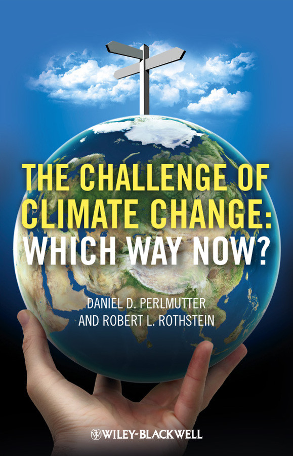 The Challenge Of Climate Change Perlmutter Daniel P Rothstein