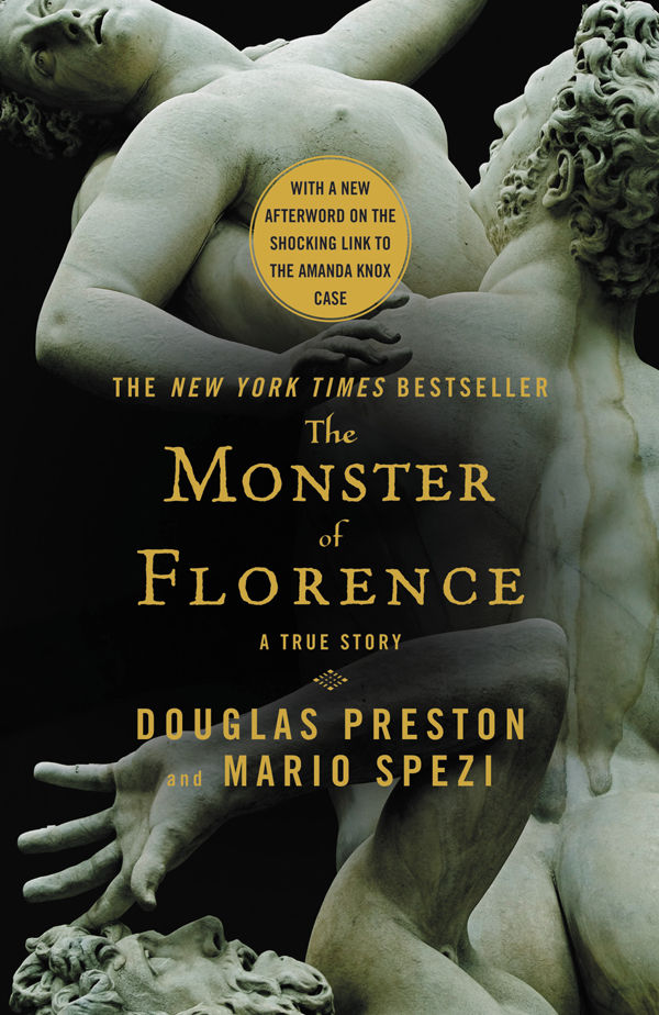 The Monster Of Florence Douglas Preston