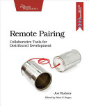 Remote Pairing Collaborative Tools For Distributed Development Joe Kutner