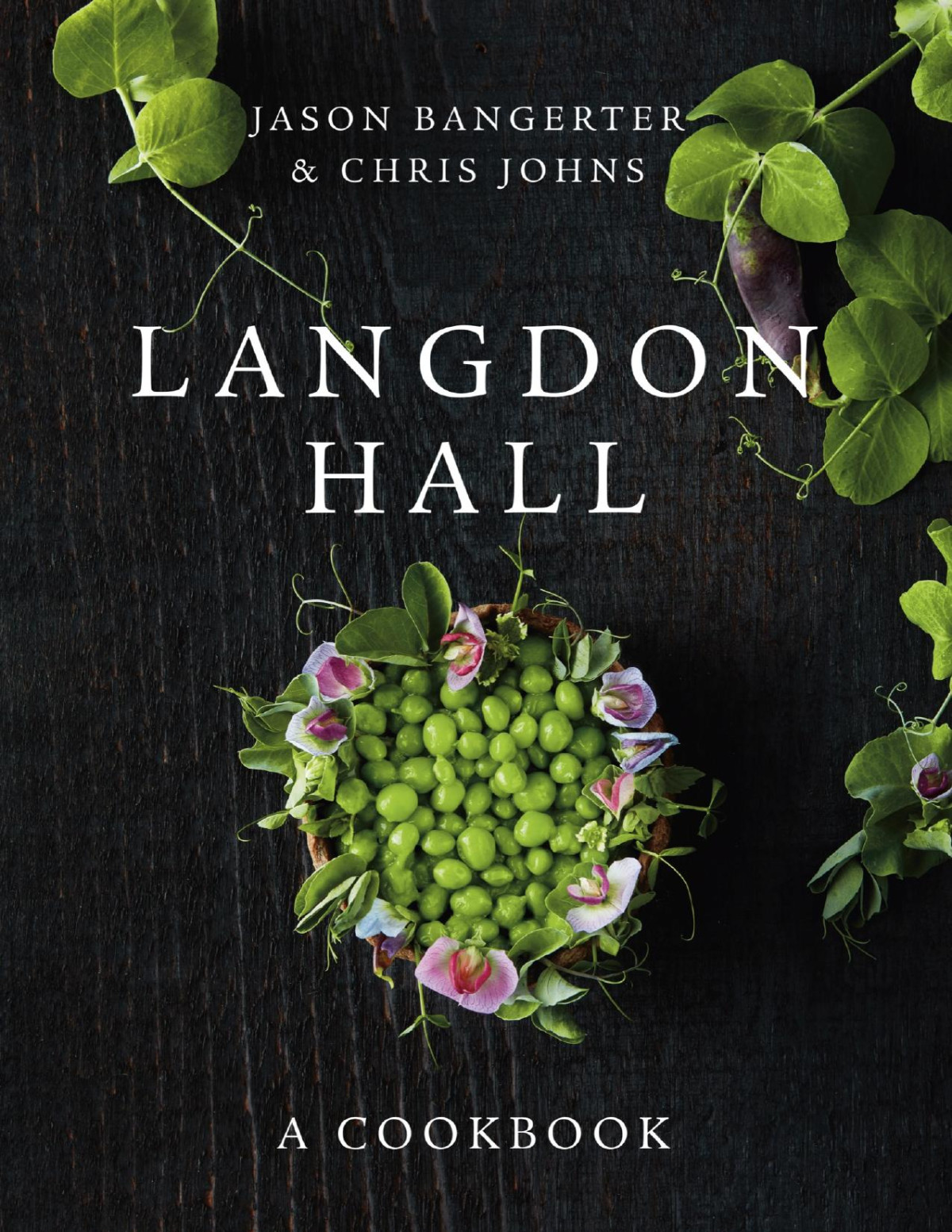 Langdon Hall A Cookbook Jason Bangerter Chris Johns