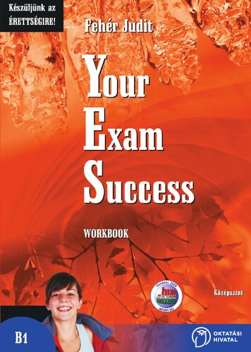 Your Exam Success Workbook Fehr Judit
