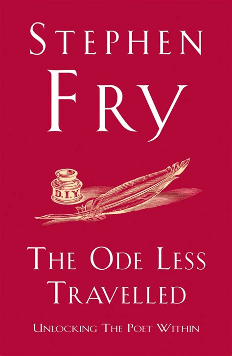 The Ode Less Travelled Stephen Fry