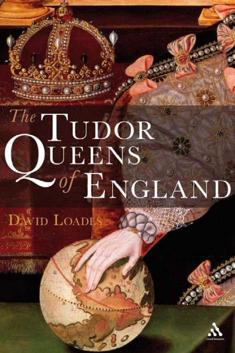 Tudor Queens Of England Loades David