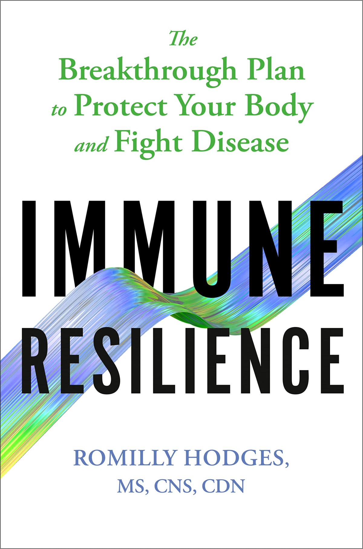 Immune Resilience Romilly Hodges