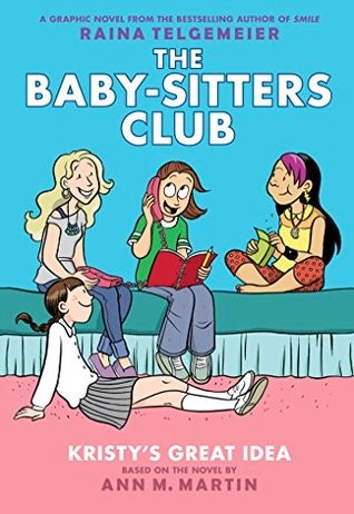 Kristys Great Idea Raina Telgemeier Ann M Martin