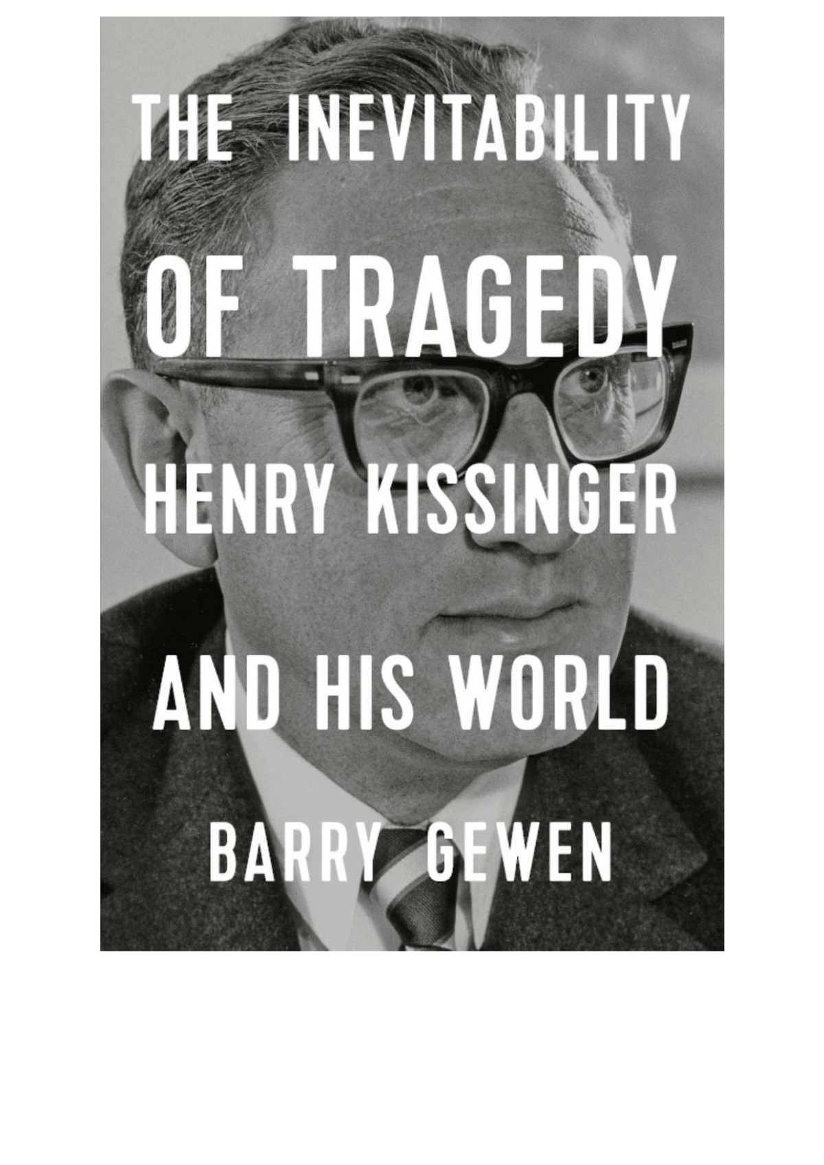 The Inevitability Of Tragedy Barry Gewen