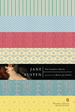 The Complete Novels Penguin Classics Deluxe Edition Jane Austen
