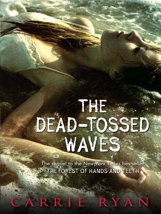 The Deadtossed Waves Carrie Ryan