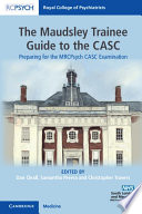 The Maudsley Trainee Guide To The Casc 1st Edition Dan Cleall