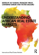 Understanding African Real Estate Markets Taylor Francis Group