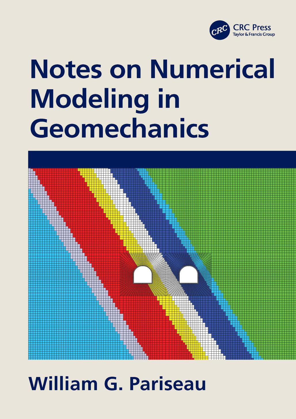 Notes On Numerical Modeling In Geomechanics William G Pariseau