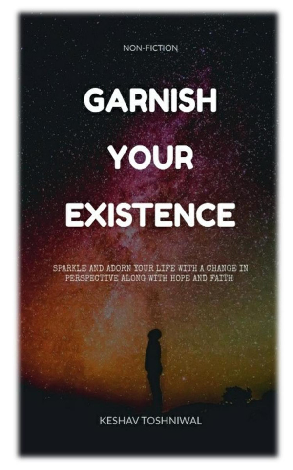 Garnish Your Existence Keshav Toshniwal