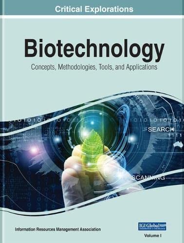 Biotechnology Concepts Methodologies Tools And Applications 4 Volume 4th Edition Information Resources Management Association Editor