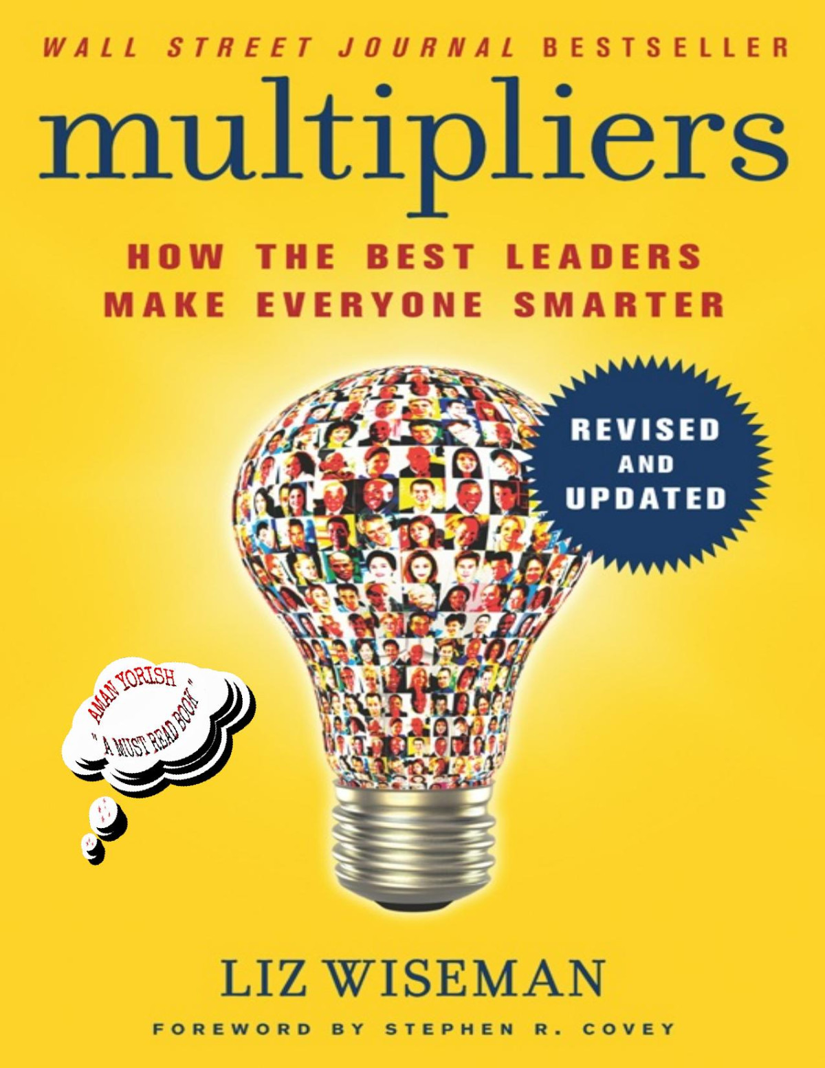 Multipliers Revised And Updated How The Best Leaders Make Everyone Smarter Highlighted Liz Wiseman