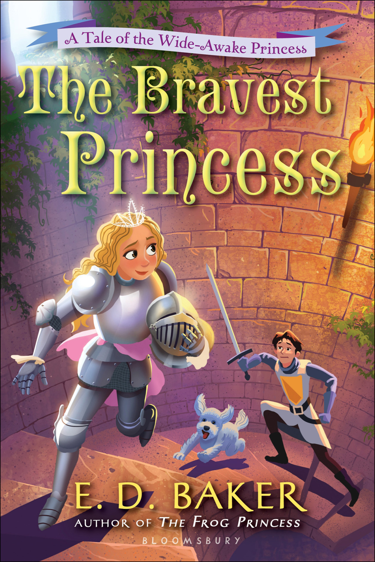 The Bravest Princess E D Baker