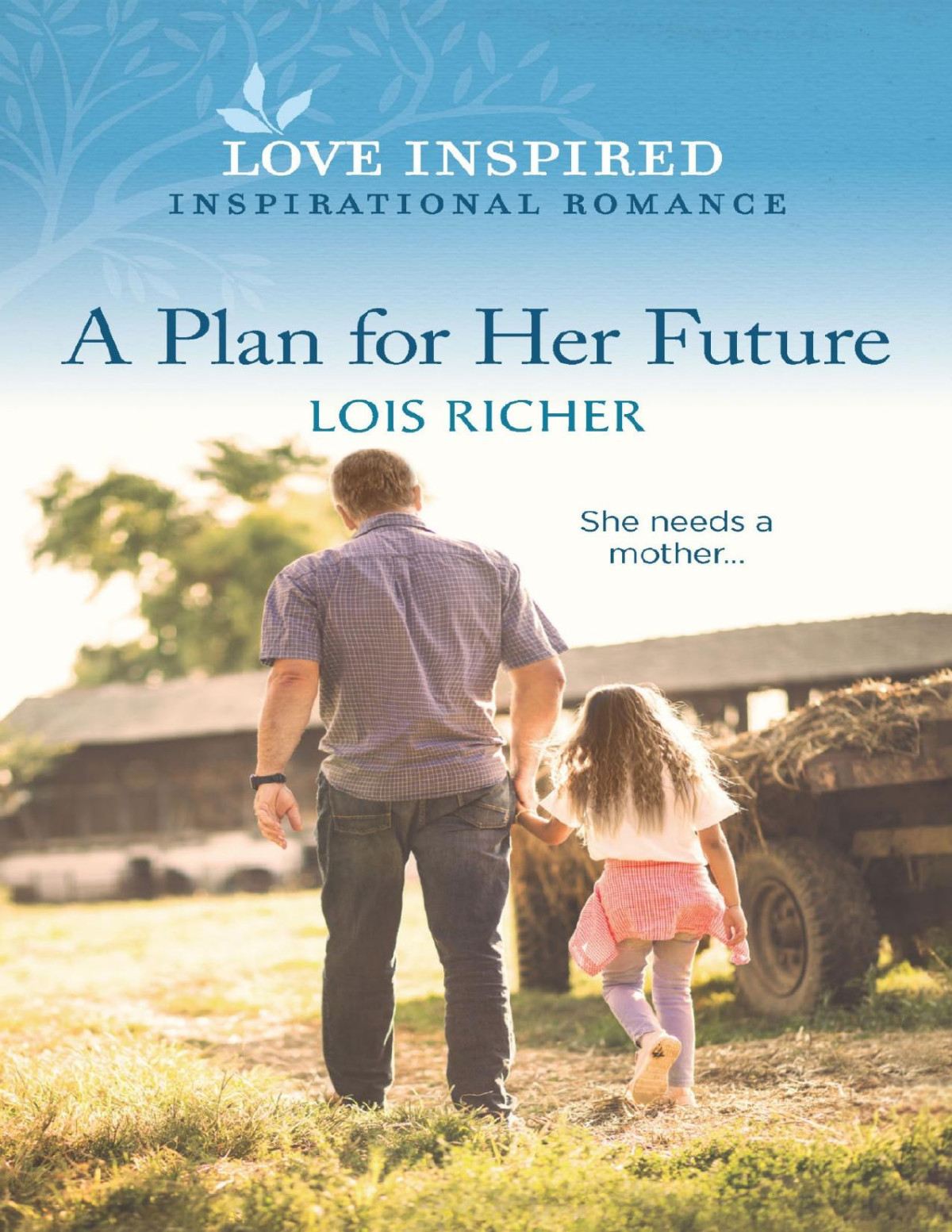 A Plan For Her Future Lois Richer