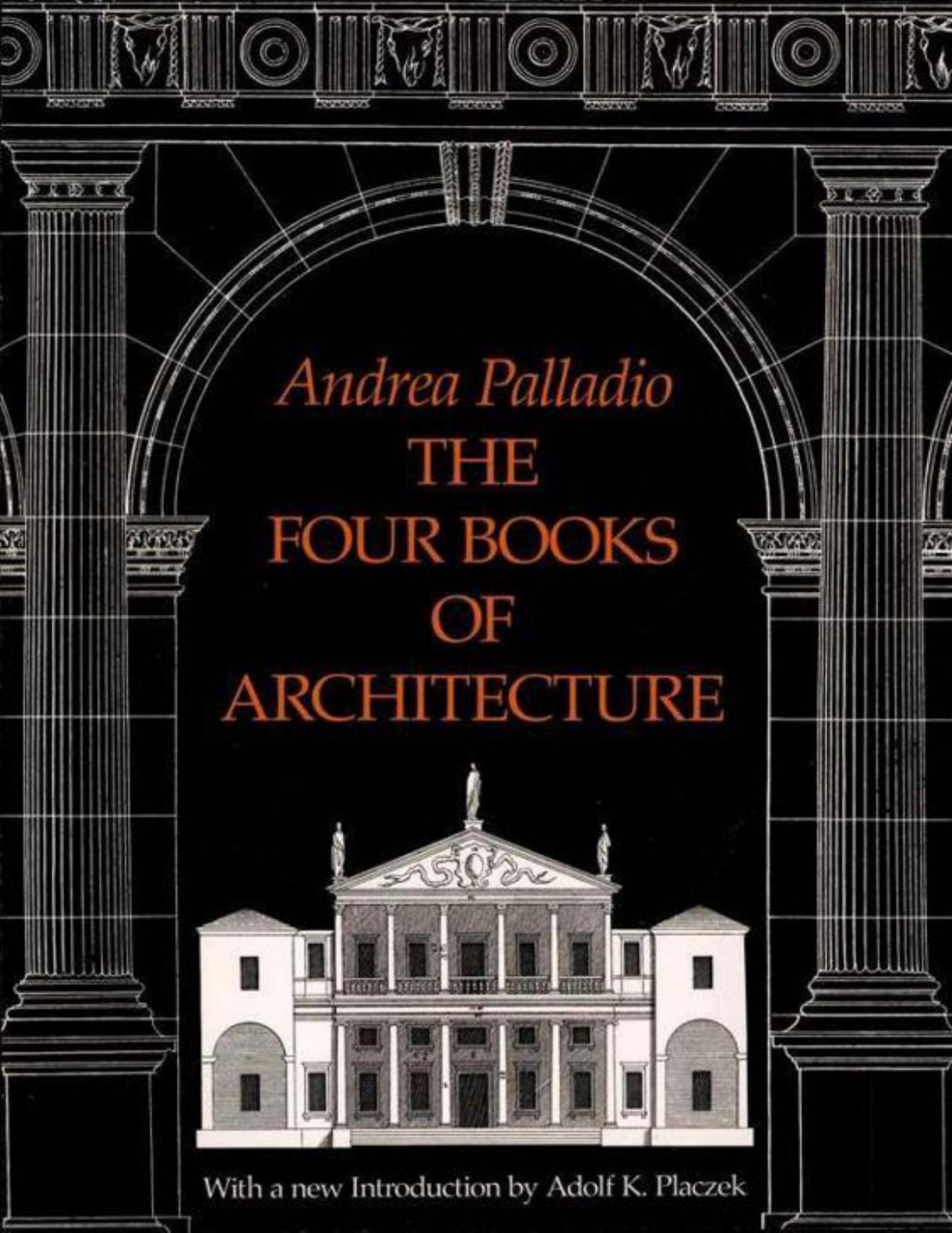 The Four Books Of Architecture Dover Architecture Andrea Palladio