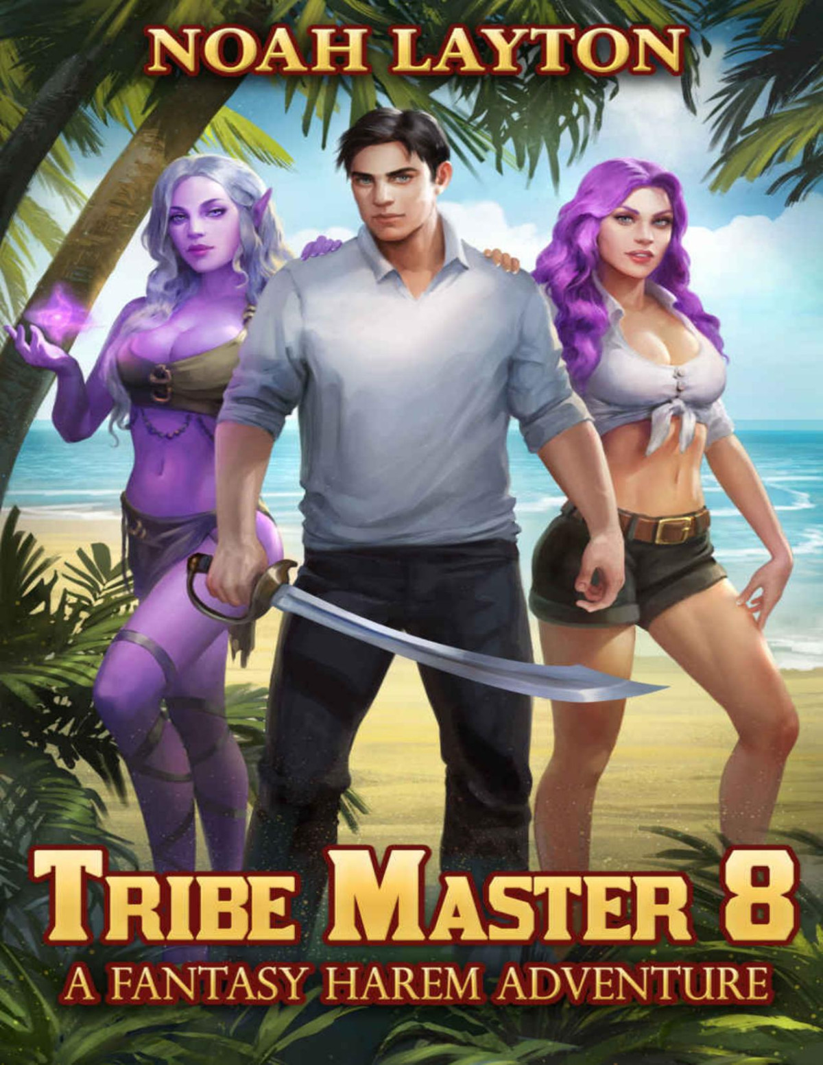 Tribe Master 08 A Fantasy Harem Adventure 1st Edition Noah Layton