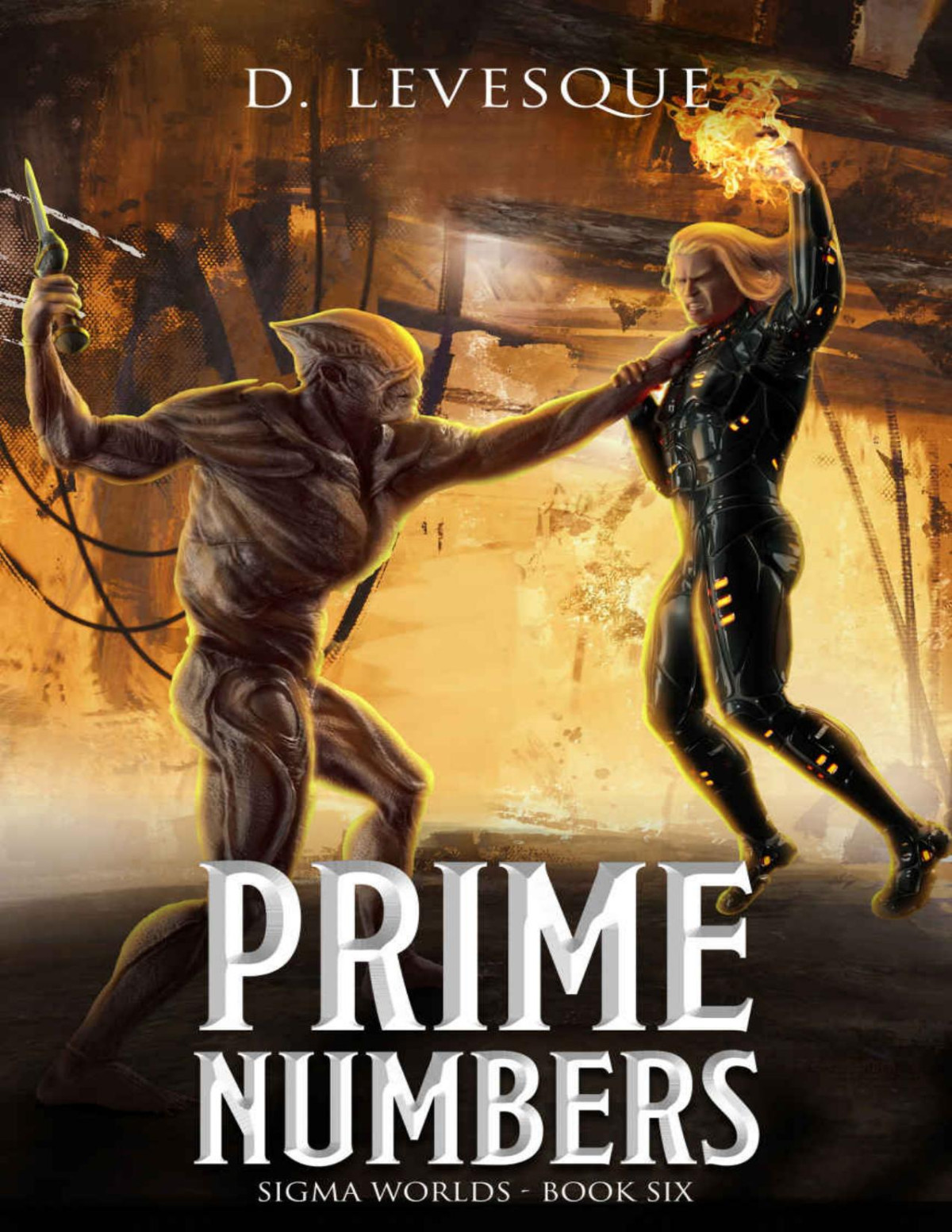 Prime Numbers Sigma Worlds Book 6 A Litrpg Series 1st Edition D Levesque