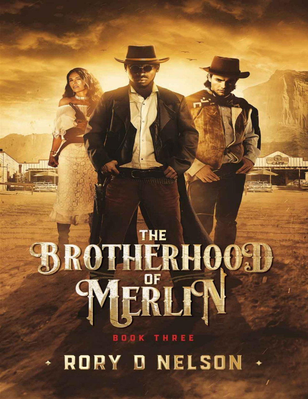 The Brotherhood Of Merlin Book Three The Test Of Ostra Rory D Nelson