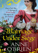 Marriage Under Siege Anne Obrien