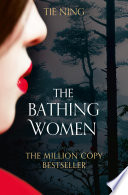 The Bathing Women Tie Ning