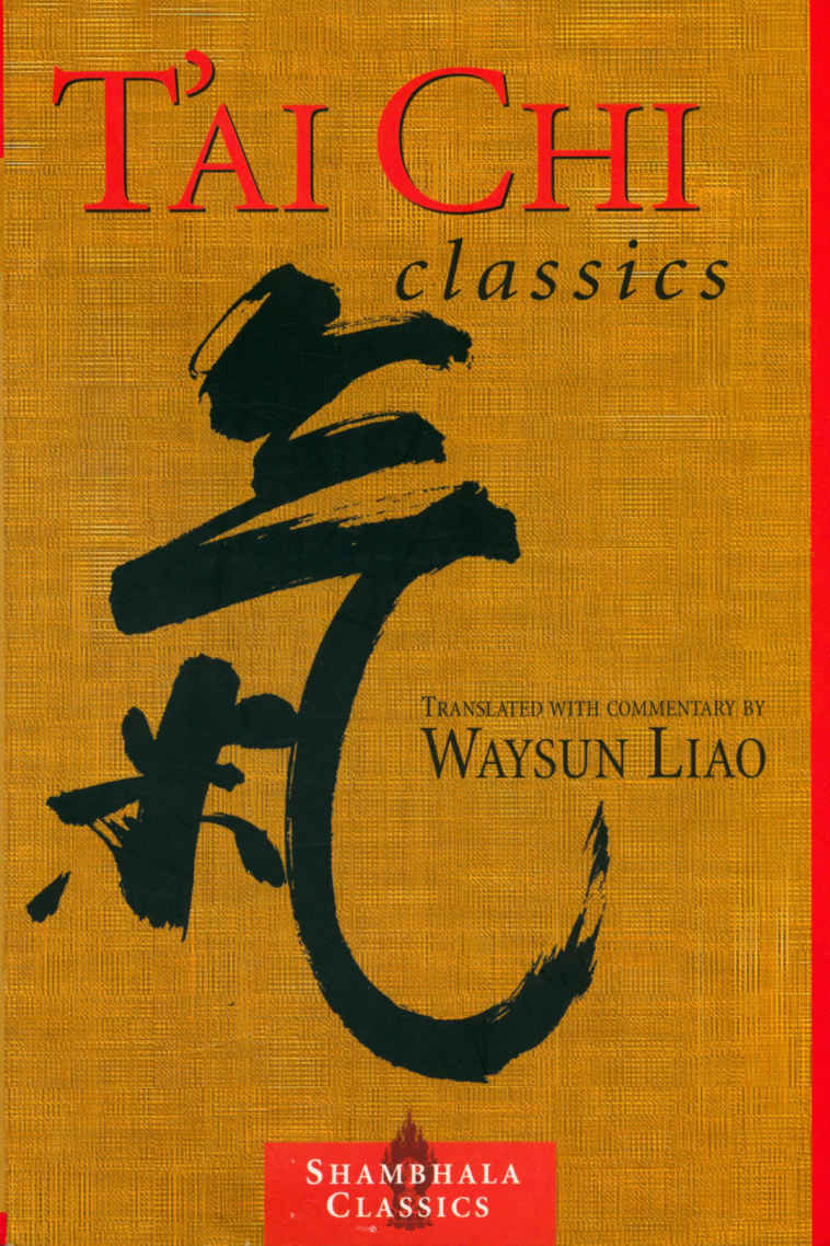 Tai Chi Classics Shambhala Classics Waysun Liao