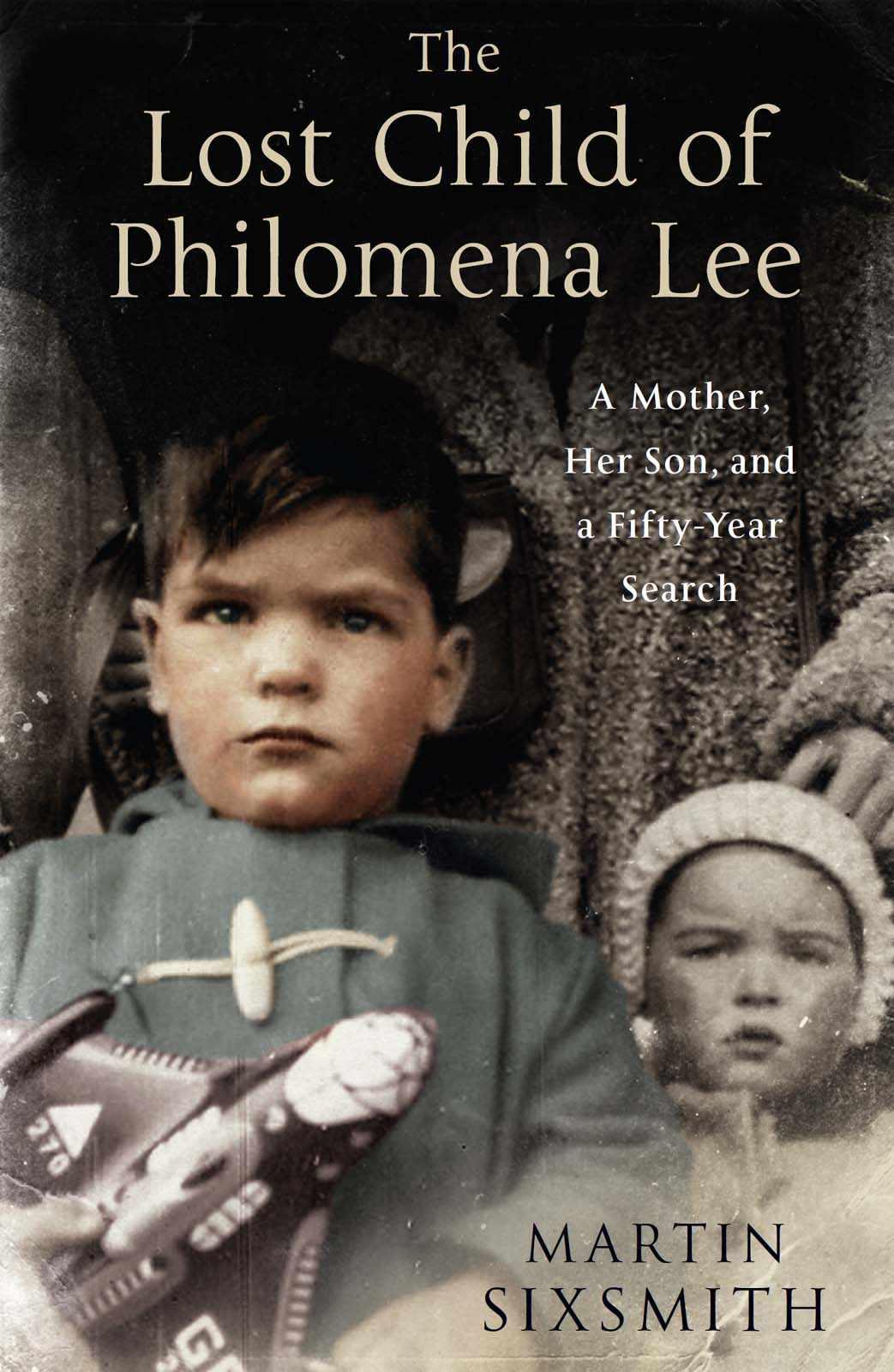 The Lost Child Of Philomena Lee Original Edition Sixsmith Martin