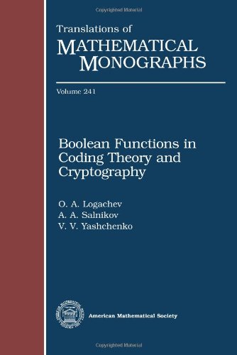 Boolean Functions In Coding Theory And Cryptography Translations Of Mathematical Monographs O A Loginov