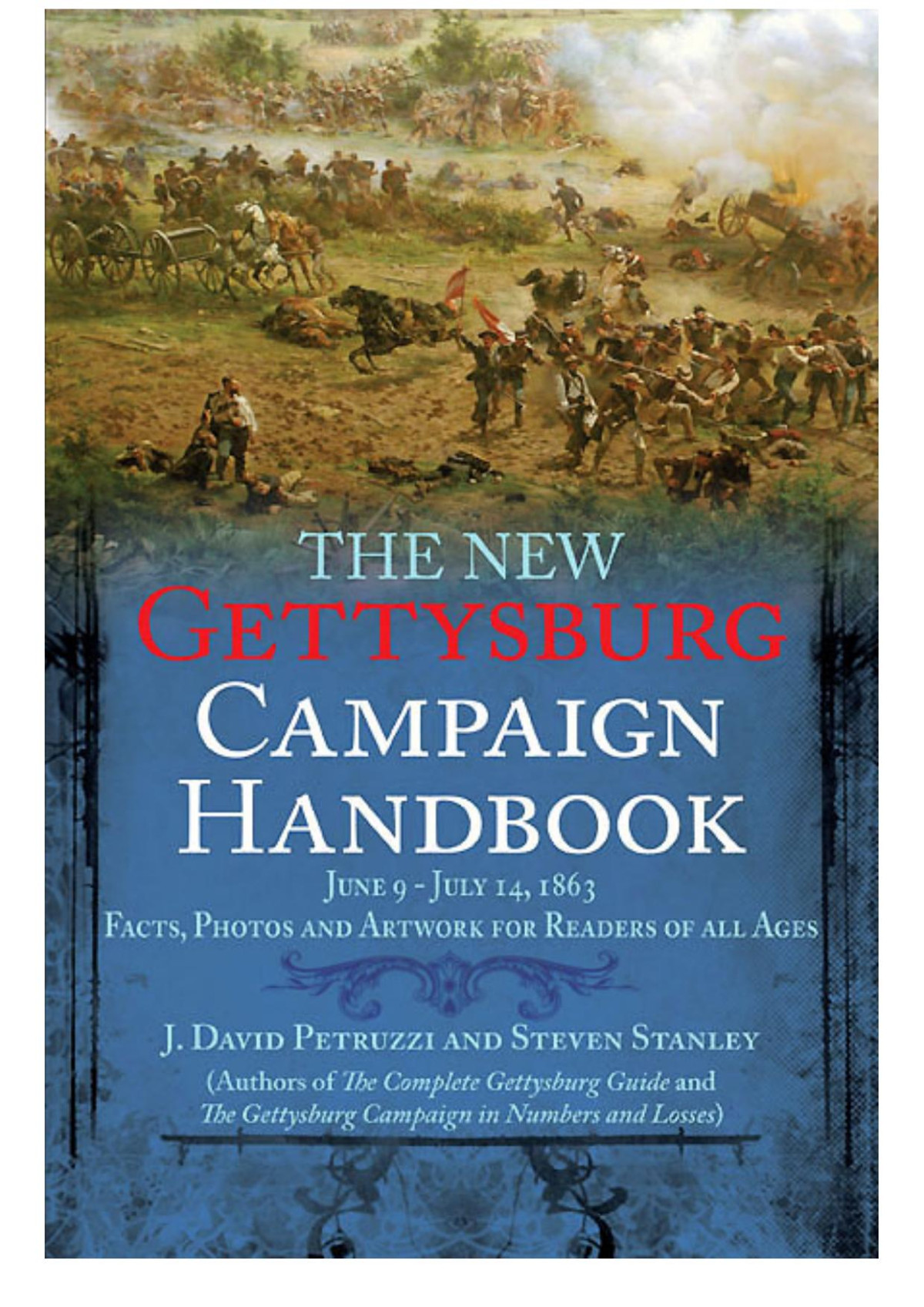 The New Gettysburg Campaign Handbook 1st Edition J David Petruzzi