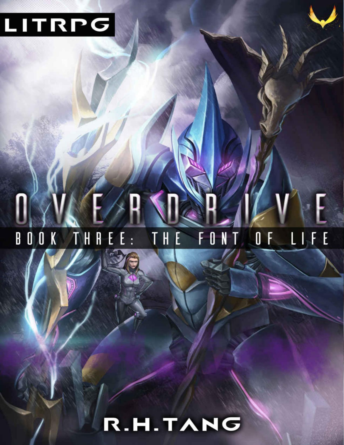The Font Of Life A Mecha Litrpg Adventure Overdrive Book 3 Rh Tang