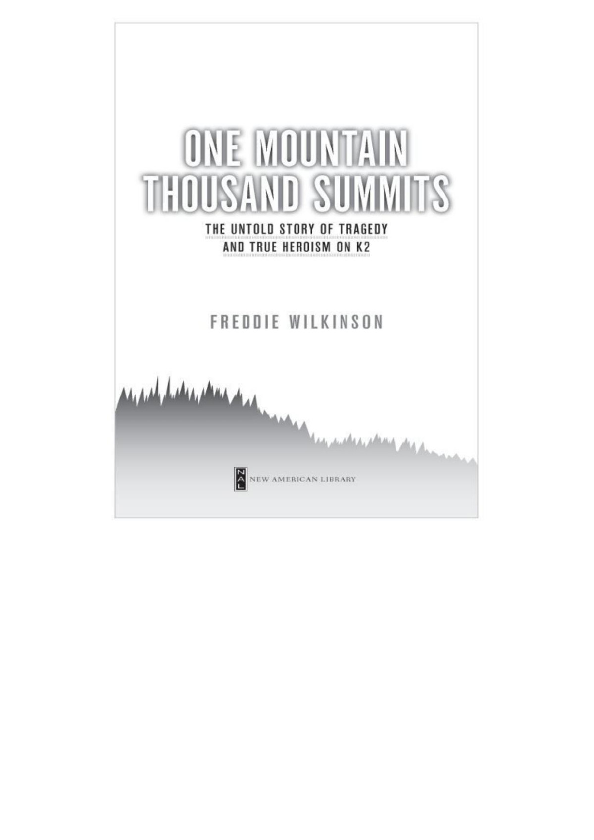 One Mountain Thousand Summits Wilkinson Freddie