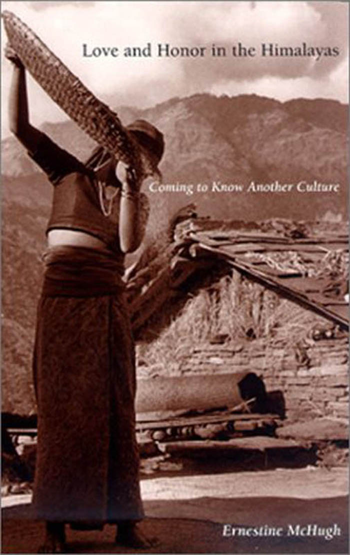 Love And Honor In The Himalayas Coming To Know Another Culture Mchugh