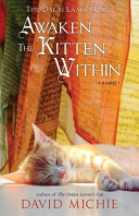 The Dalai Lamas Cat Awaken The Kitten Within David Michie