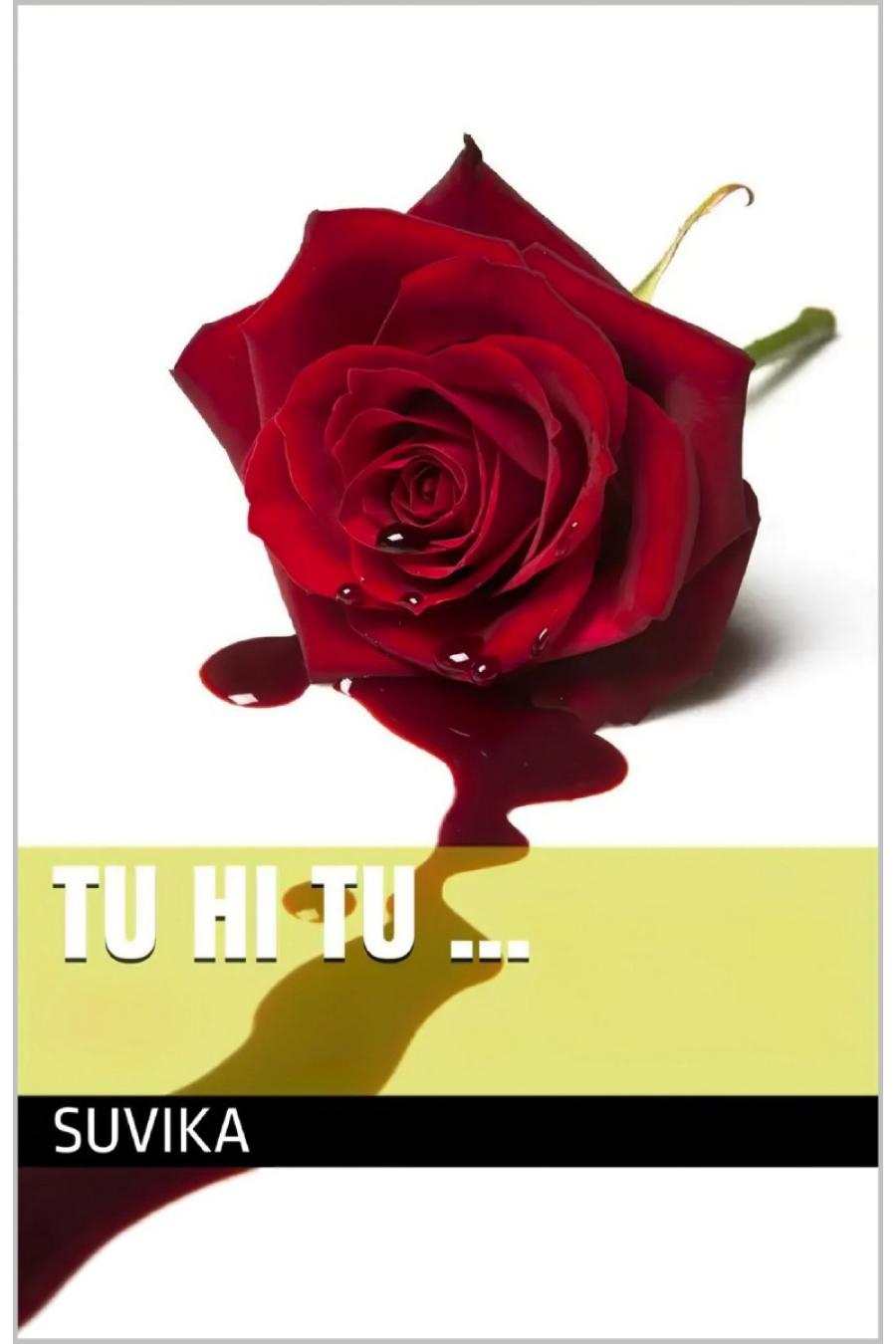 Tu Hi Tu Suvika