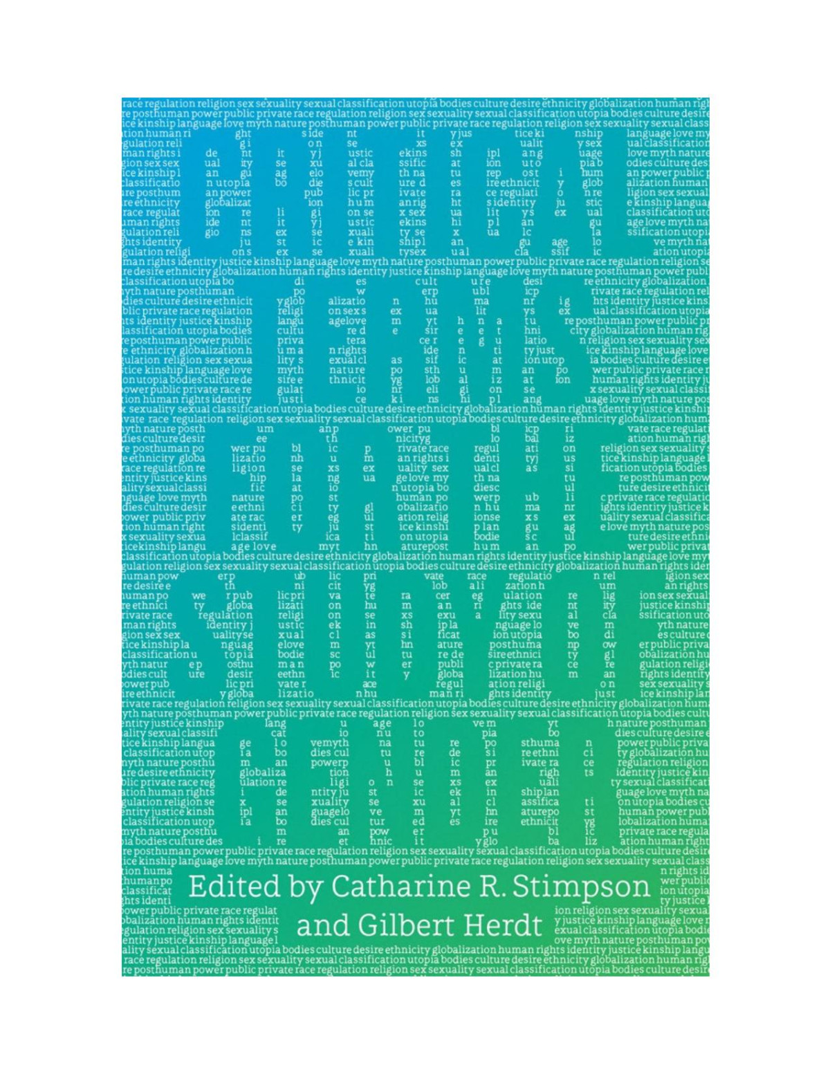 Critical Terms For The Study Of Gender Edited By Catharine R Stimpson And Gilbert Herdt